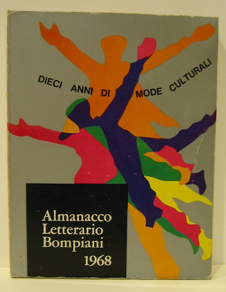  AA.VV. Almanacco letterario Bompiani 1968 1968 Milano Bompiani